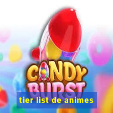 tier list de animes